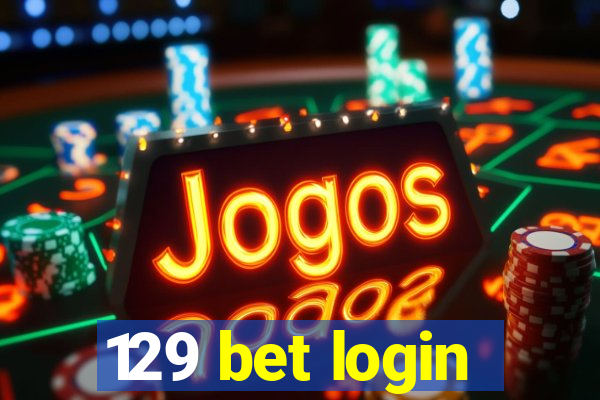 129 bet login